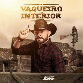 Vaqueiro do Interior by Arreio de Ouro