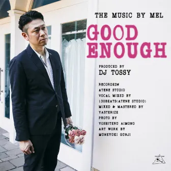 GOOD ENOUGH by MEL