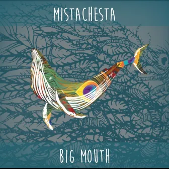 Big Mouth by Mistachesta