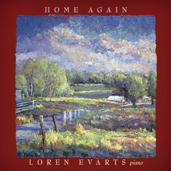 Home Again by Loren Evarts