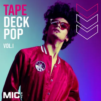 Tape Deck Pop Vol. 1 by Joshua Loucka