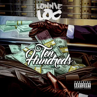 Ten Hundreds by Lonnie Loc