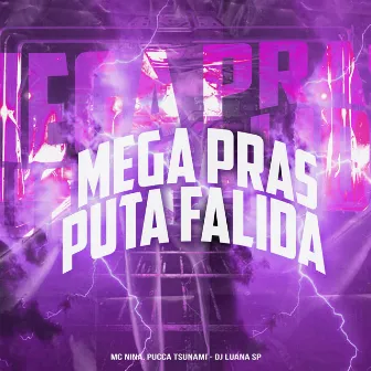 Mega Pras Puta Falida by Pucca Tsunami