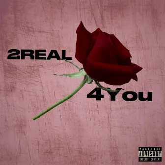 2 Real 4 You by Young K