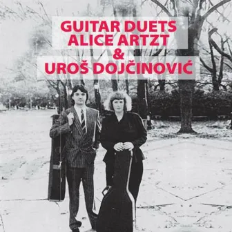 Guitar Duets Alice Artzt & Uroš Dojčinović by Uroš Dojčinović