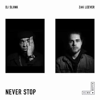 Never Stop by Zak Leever