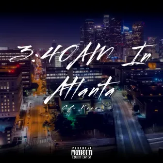 3:40AM In Atlanta by CB Keen