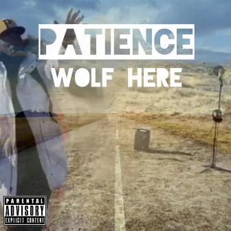 Patience by Wolf Here