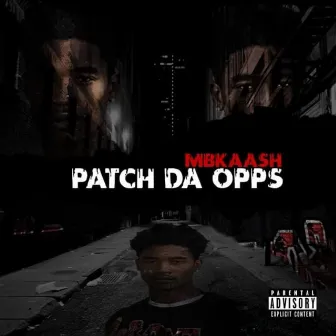 Patch Da Opps by MB Kaash