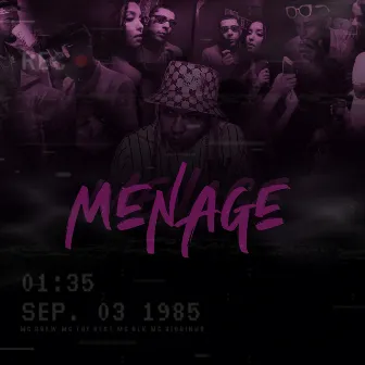 Menage by MC DLK