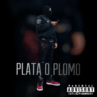 Plata O Plomo by El eFe Uno