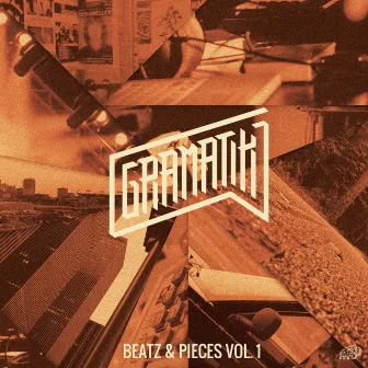 Beatz & Pieces, Vol. 1 by Gramatik