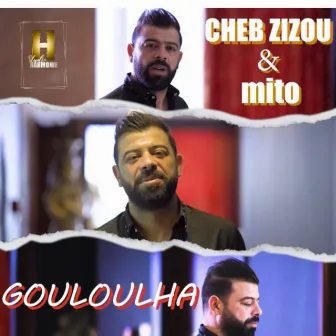 Gouloulha by Cheb Zizou