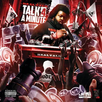 Talk 4 A Minute by Real Talk