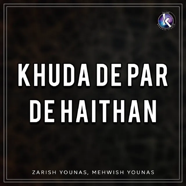 Khuda De Par De Haithan