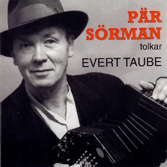 Pär Sörman tolkar Evert Taube by Pär Sörman