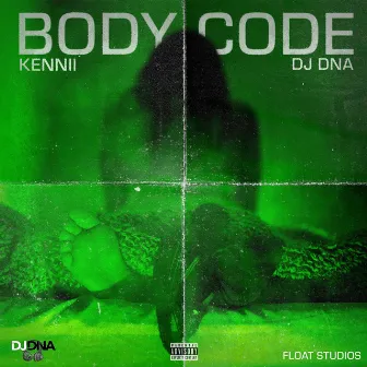 Body Code by DJ DNA