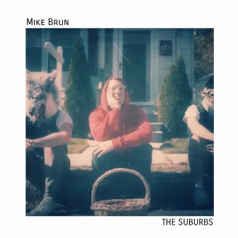 The Suburbs by Mike Brun