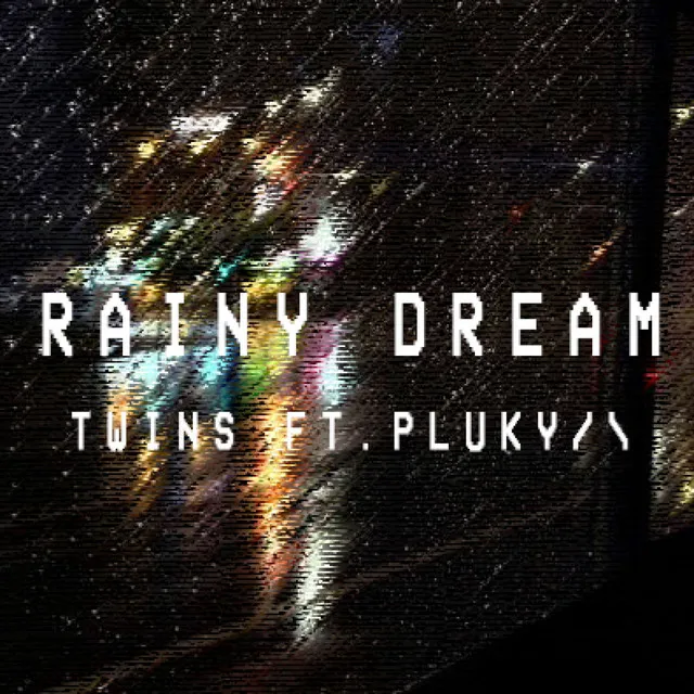 rainy dream