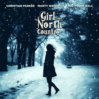 Girl from the North Country by Earl Poole Ball