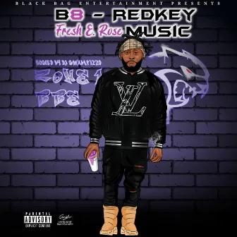 Been Broke Before 8 (Red Key Music) by Fresh E. Rose