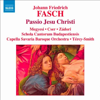 Fasch: Passio Jesu Christi / Suite in D Minor by Unknown Artist