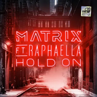 Hold On [UKF10] (Extended Mix) by Matrix