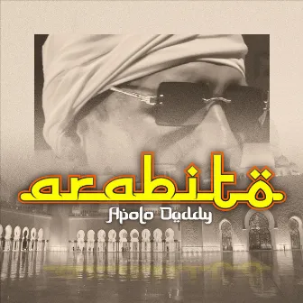 Arabito by Apolo Daddy