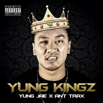 Yung Kingz by Ant Trax