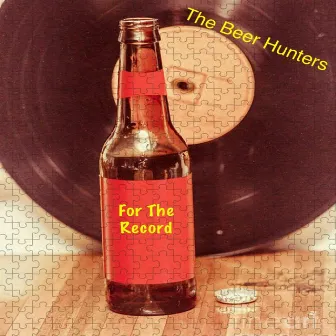 For the Record by The Beer Hunters