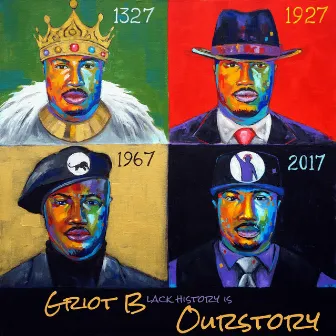 Ourstory by Griot B