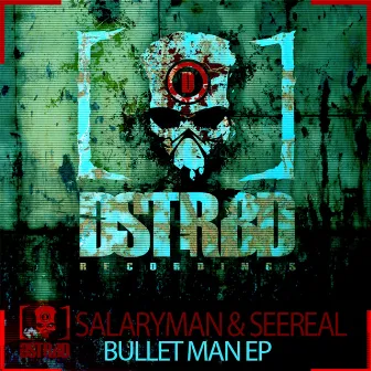 Bullet Man EP by Seereal