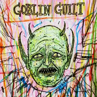 Goblin Guilt by Earnest Guilt