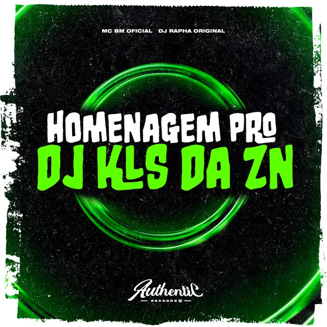 Homenagem pro Dj Kls da Zn