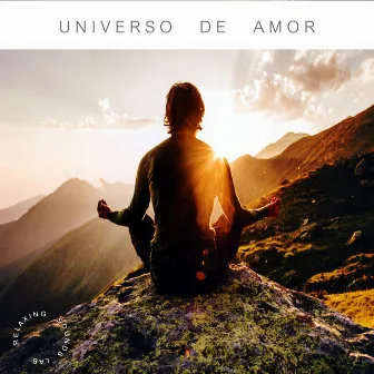 Universo De Amor by Música Para Meditar & Agradecer