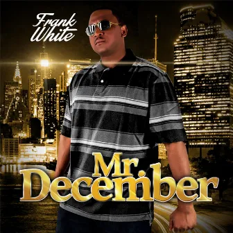 Mr. December by Frank White