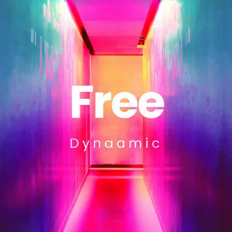 Free by Dynaamic