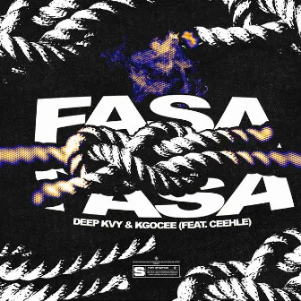 FASA by Deep Kvy