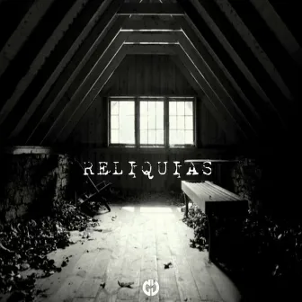 Reliquias by Fer y Julio