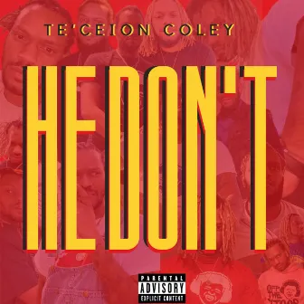 He Don't by Te'ceion Coley