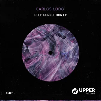 Deep Connection EP by Carlos Lobo