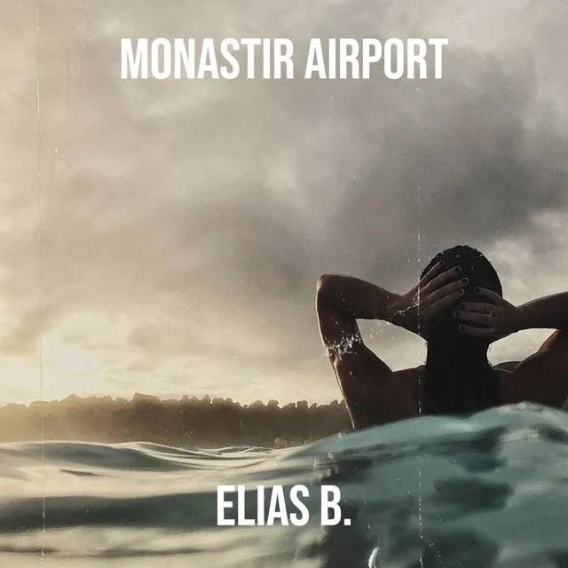 Monastir Airport (Radio Edit)