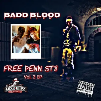 Free Penn St8, Vol. 2 (Original) by Badd Blood