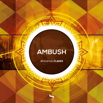 Breaking Flakes by Ambush