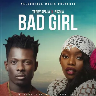 Bad Girl by Terry Apala