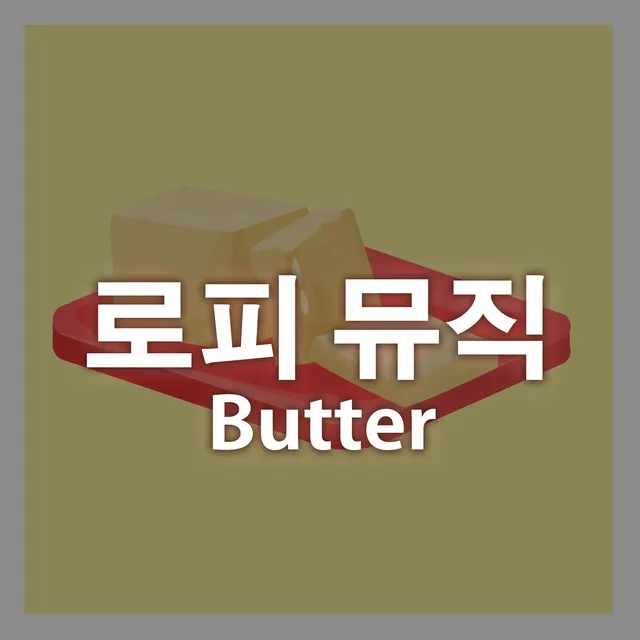 Butter (lofi edit)