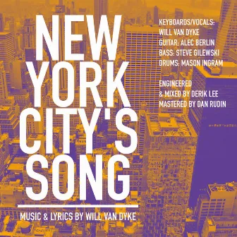 New York City's Song by Will Van Dyke