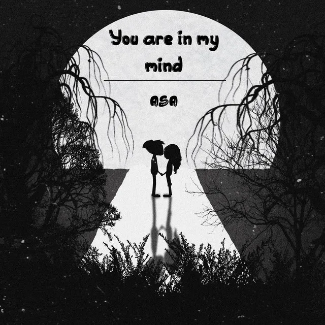 You Are in My Mind