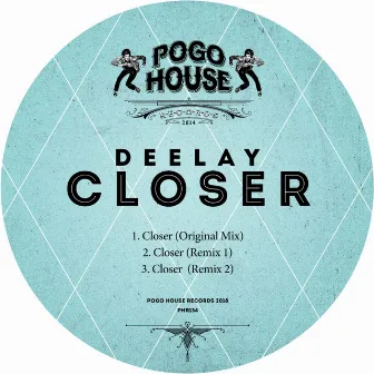 Closer by Deelay