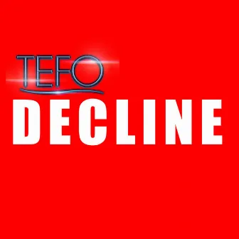 Decline by TEFO